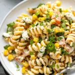 Easy SIDE DISHES : Mexican Street Corn Pasta Salad